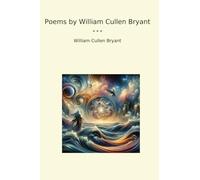 Poems by William Cullen Bryant