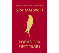Poems for Fifty Years - Graham Swift - Scribner UK - ebook (ePub) - Livre