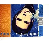 Poems For Laila - Cold World (Short Edit/Album Version, 1994, Plus 'Greatest Love of All') [Import]