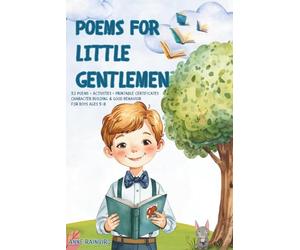 Poems for Little Gentlemen: 52 Poems, Activities and Printable Certificates | Character Building & Good Behavior for Boys Ages 5-8