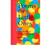 Poems for Little Ones A Classic Poetry Collection for Children, Introduced by Michael Morpurgo - Gaby Morgan - Macmillan Collector's Library - ebook (ePub) - Livre