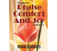 Poems for Praise, Comfort, and Joy: Volume III
