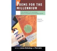 Poems for the Millennium: The University of California Book of Modern and Postmodern Poetry : From Fin-De-Siecle to Negritude