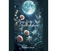 Poems for the Soul: A Quiet Becoming