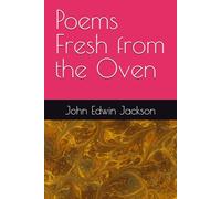Poems Fresh from the Oven
