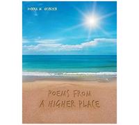 Poems From A Higher Place