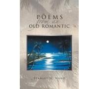 Poems From An Old Romantic