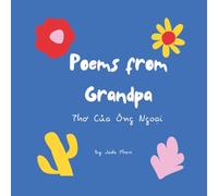 Poems from Grandpa: Bilingual Vietnamese-English Children's Poetry Book