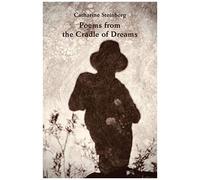Poems From The Cradle Of Dreams