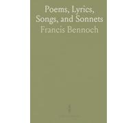 Poems, Lyrics, Songs, and Sonnets