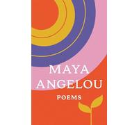 Poems: Maya Angelou
