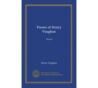 Poems of Henry Vaughan (v.2): Silurist