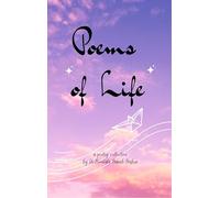 Poems of Life-Experiences giving Shades to Life