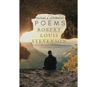 Poems of Nature and Adventure: Robert Louis Stevenson