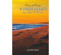 POEMS OF PASSION A PRISONER’S: LOVE LETTER TO FREEDOM