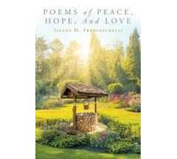 Poems Of Peace, Hope, And Love Paperback Book By Ileana M. Franceschelli
