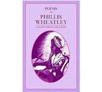 Poems of Phillis Wheatley Phillis, Afterwards Phillis Peters Wheatley (Auteur)