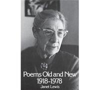 Poems Old and New 19181978 by Janet Lewis Janet Lewis (Auteur)