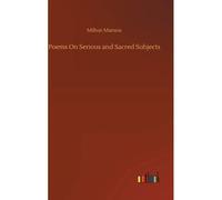 Poems On Serious And Sacred Subjects