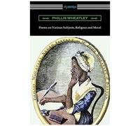 Poems On Various Subjects, Religious And Moral