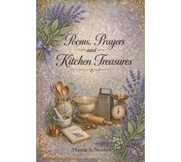Poems, Prayers and Kitchen Treasures