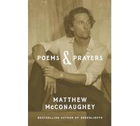 Poems & Prayers: Matthew McConaughey's brand new inspirational book