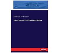 Poems Selected From Percy Bysshe Shelley