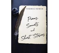 Poems, Sonnets And Short Stories