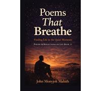 Poems That Breathe: Finding Life in the Quiet Moments