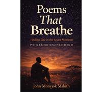 Poems That Breathe: Finding Life in the Quiet Moments