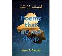 Poems that Do Not Sleep by Hassan al Nawwab Hassan al Nawwab (Auteur)