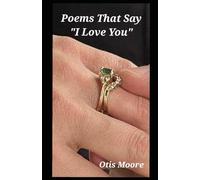 Poems That Say "I Love You"