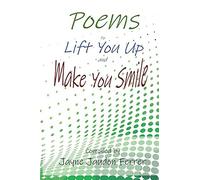 Poems To Lift You Up And Make You Smile