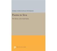 Poems To Siva 8211 The Hymns Of The Indira Viswanathan Peterson, (Auteur)