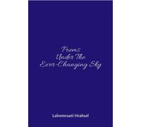 Poems Under The Ever-Changing Sky