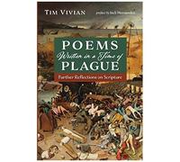 Poems Written In A Time Of Plague