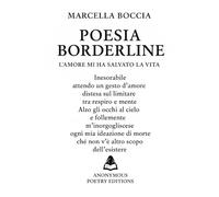 POESIA BORDERLINE: L’amore mi ha salvato la vita