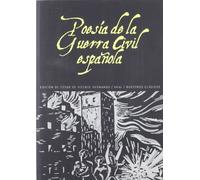 Poesia de La Guerra Civil Espanola, 1936-1939