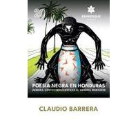 Poesía Negra En Honduras (Además