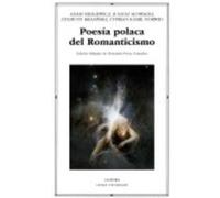 Poesía Polaca Del Romanticismo - Fryderyk Chopin , Adam Mickiewicz , Zygmunt Krasinski , Cyprian Kamil Norwid , Juliusz SÅ?owacki Fryderyk Chopin , Adam Mickiewicz , Zygmunt Krasinski , Cyprian Kamil 