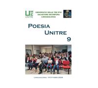 POESIA UNITRE 9: UNIVERSITA’ DELLE TRE ETA’ "SALVATORE INCORPORA" LINGUAGLOSSA (CT)