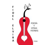 Poesía y otras hierbas. 2ª Edición
