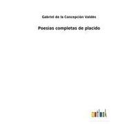 Poesìas Completas De Placido