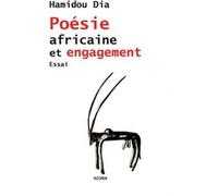 Poésie africaine et engagement Hamidou Dia (Auteur)