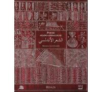 Poésie arabo-andalouse: Petite anthologie