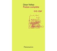 César Vallejo – Poésie complète (1919-1937) – Flammarion – Broché