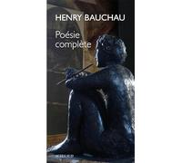 Henry Bauchau – Poésie complète – Actes Sud – Broché