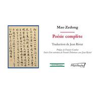 Poésie complète - Mao Zedong - Manifeste - broché - Poésie