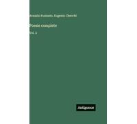 Poesie complete: Vol. 2