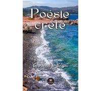 Poésie crète - Emmanuel De Boissieu - Le Lys Bleu - broché - Poésie